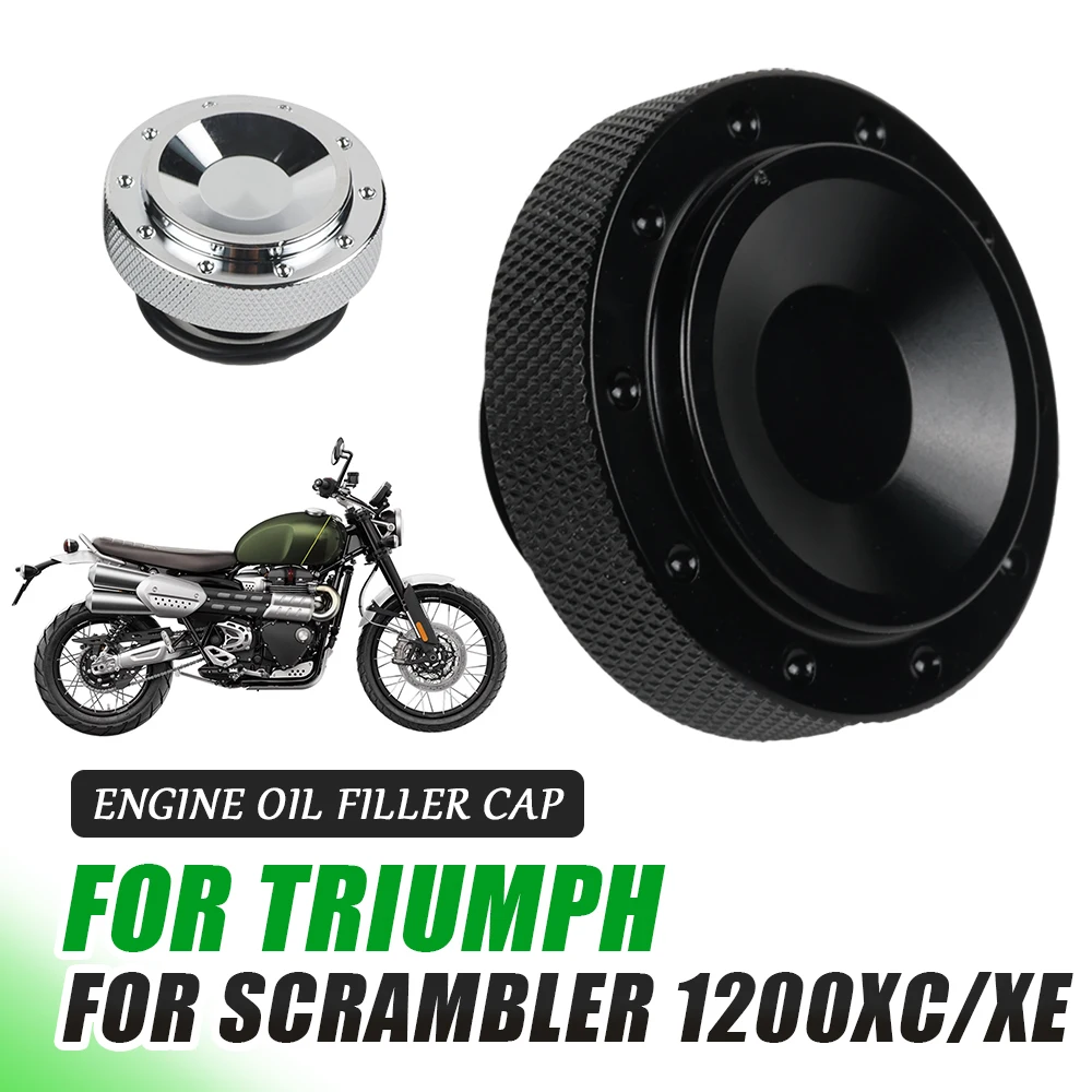 

For Triumph SCRAMBLER 1200XC 1200XE 1200 XC XE XE1200 Motorcycle Accessories Engine Oil Filler Cap Plug Cover Screw Tank Bolt