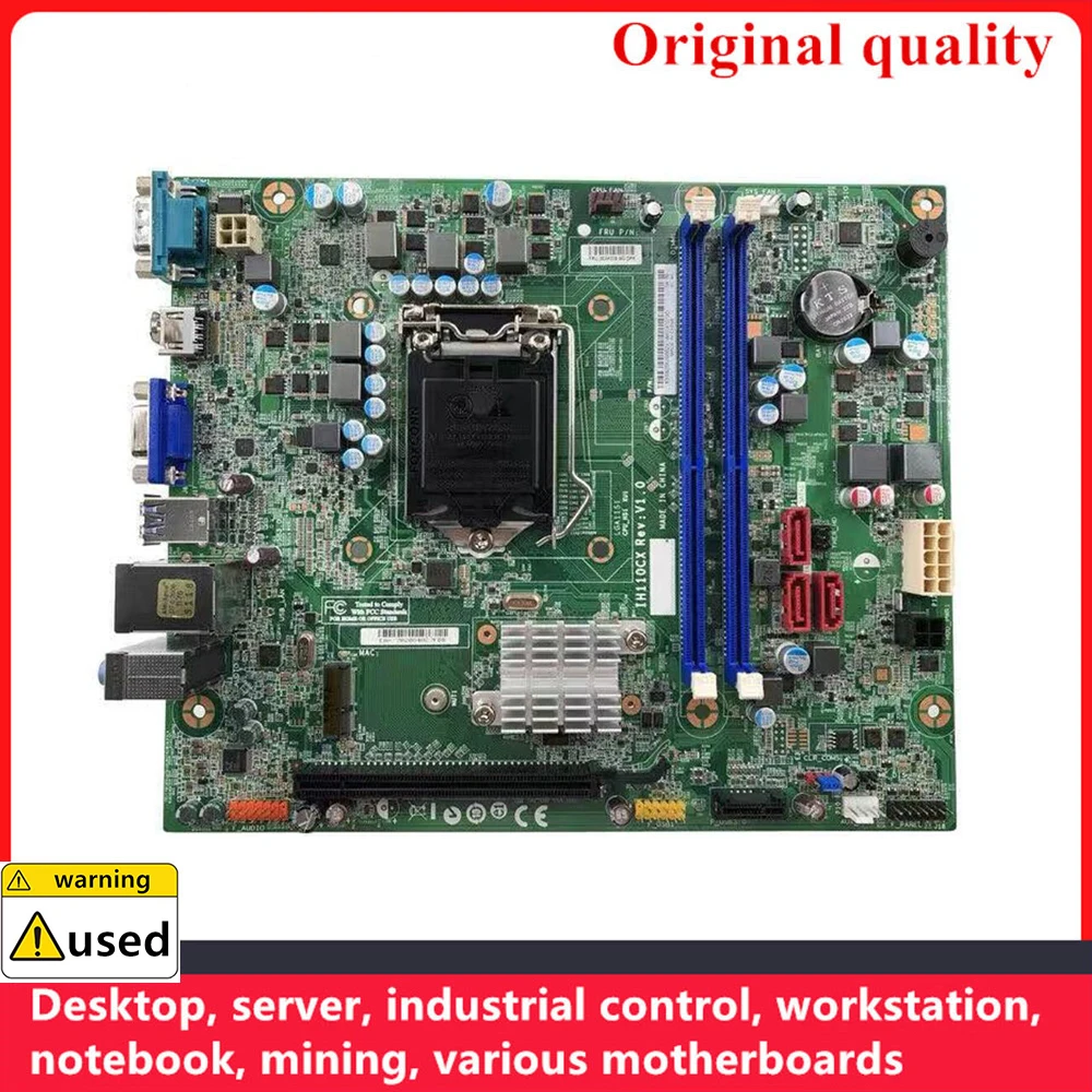 

Used 100% Tested For Lenovo S510 510S-08ISH Desktop Motherboard IH110CX Rev:v1.0 FRU 00XK026 LGA1151 Mainboard