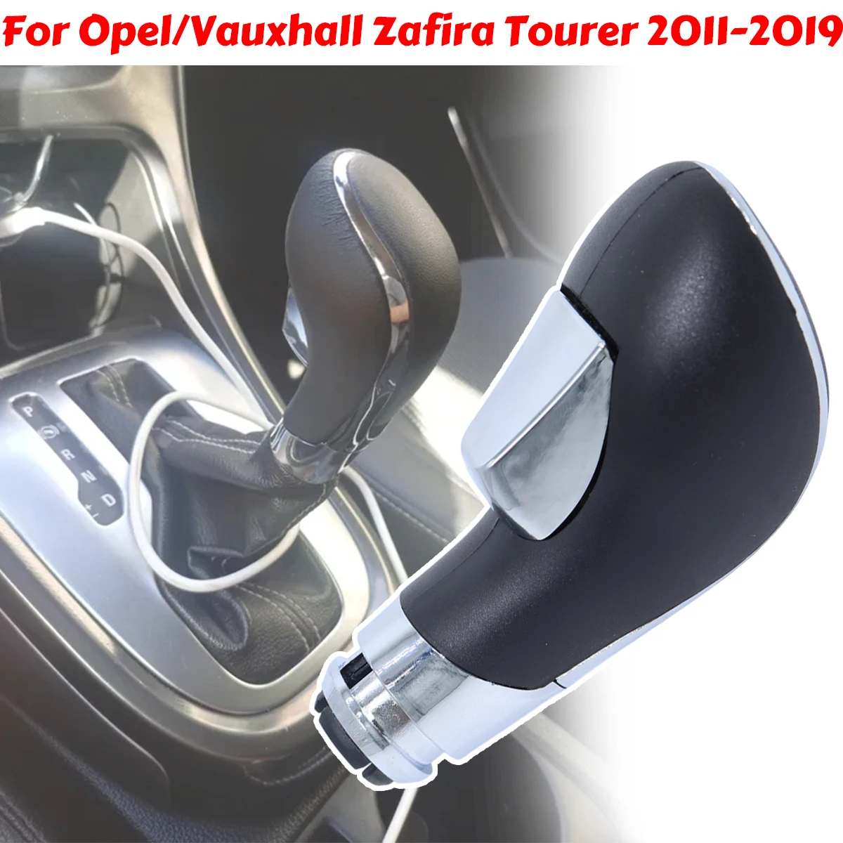 Automatic Gear Shift Knob Shifter Knob Lever Stick For Opel Vauxhall Zafira Tourer 11-19 Gear Lever Handle Interior Accessories