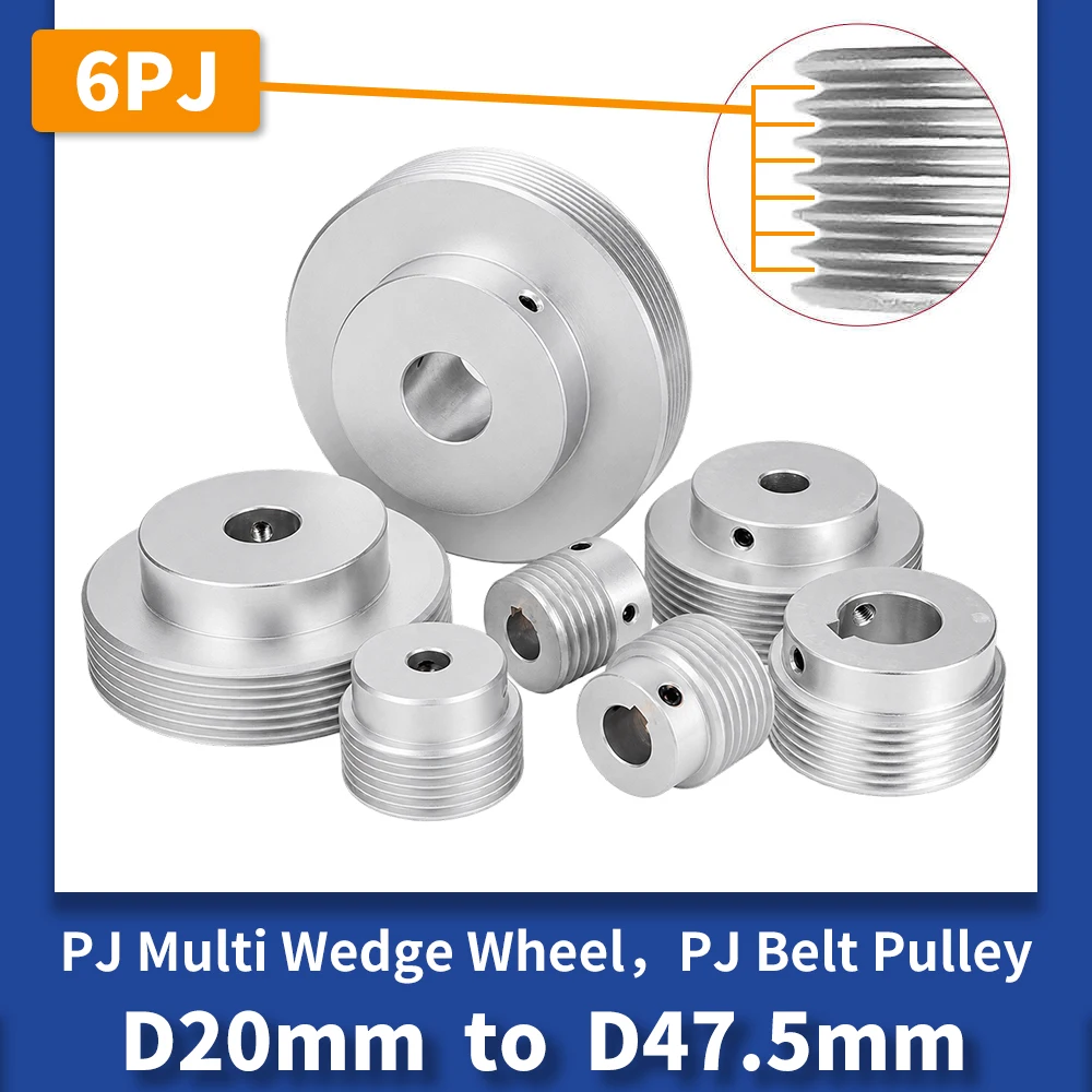 6PJ Multi Wedge Wheel Dia 20mm to 47.5mm 6PJ PJ Wheel Belt Pulley PJ 6 Slots Motor Shaft 6 Peak 6PJ Groove Synchronous Pulley PJ