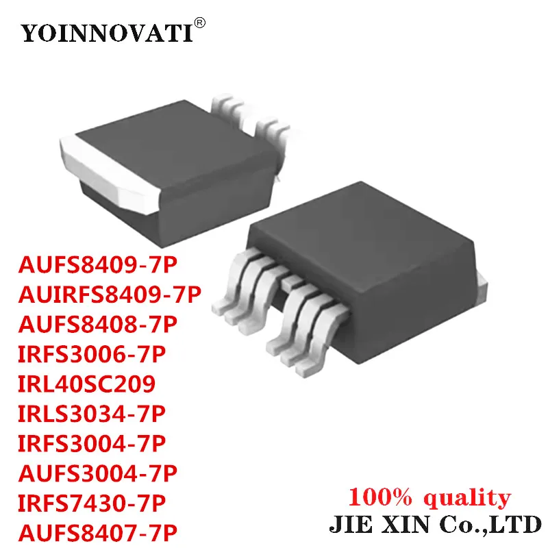 10PCS New AUFS8409-7P AUIRFS8409-7P AUFS8408 7P IRL40SC209 AUFS8407 IRFS7430 AUFS3004 IRFS3004 IRLS3034 IRFS3006 AUFS8409 7P IC
