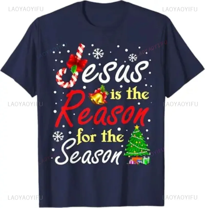 Christian Jesus The Reason Christmas Stocking Stuffer Gift T-Shirt Humor Funny Xmas Costume cotton Tee Unisex Fashion Y2k Tops