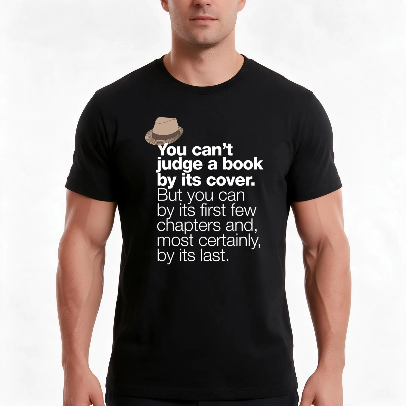 If in doubt quote Raymond Reddington: You can't judge a book by its cover ... Quote with a fedora hat T-Shirt, Unisex Men Women