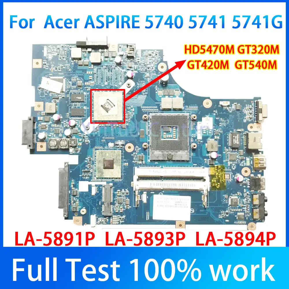 NEW70 LA-5891P LA-5893P LA-5894P For Acer ASPIRE 5740 5741 5741G 5742 5742G Laptop Motherboard With HD5470M GT320M GT420M 100%