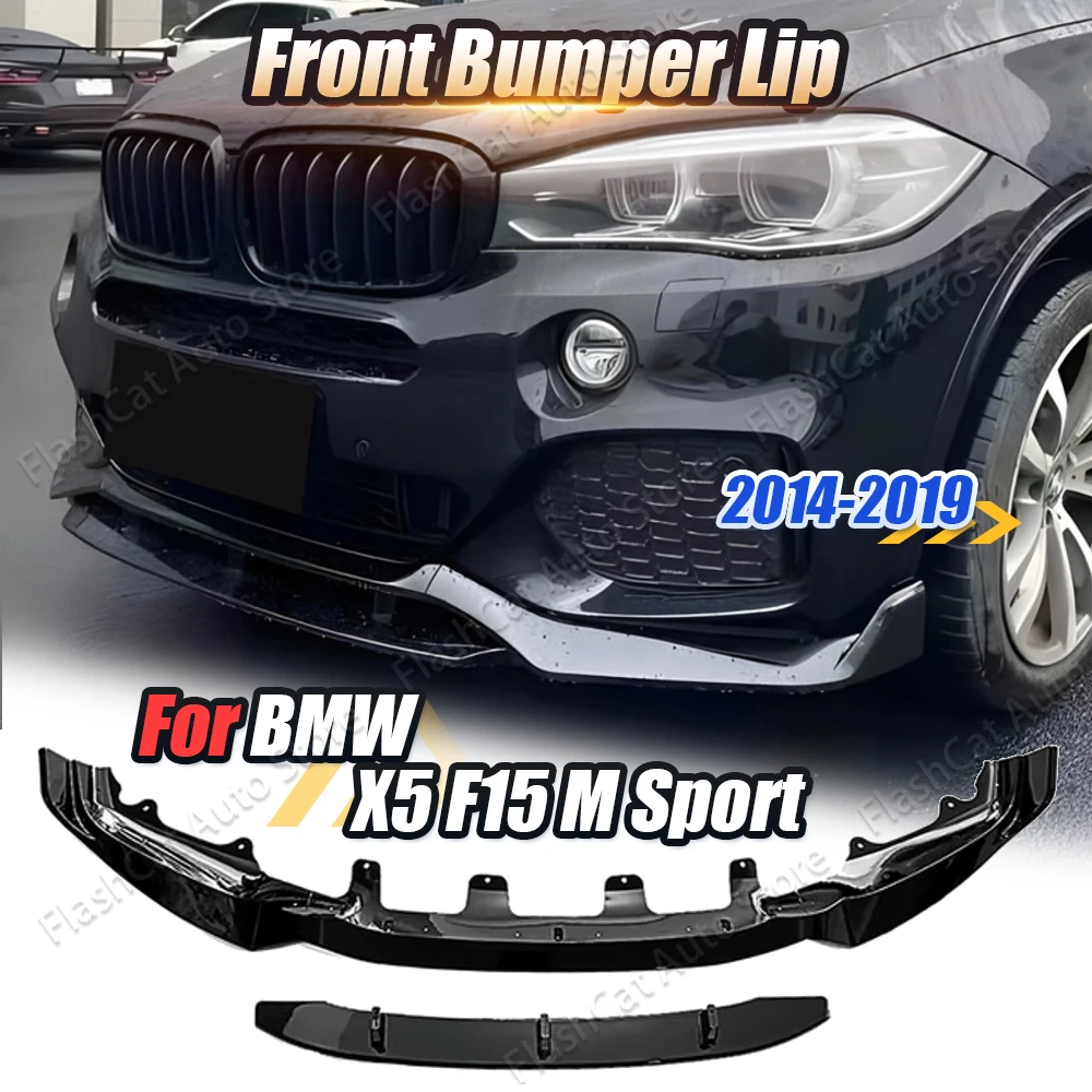 X5 F15 Car Front Bumper Splitter Lip Diffuser Gloss Black BodyKit Spoiler Tuning For BMW X5 F15 M Sport 2014 2015 2016 2017 2018