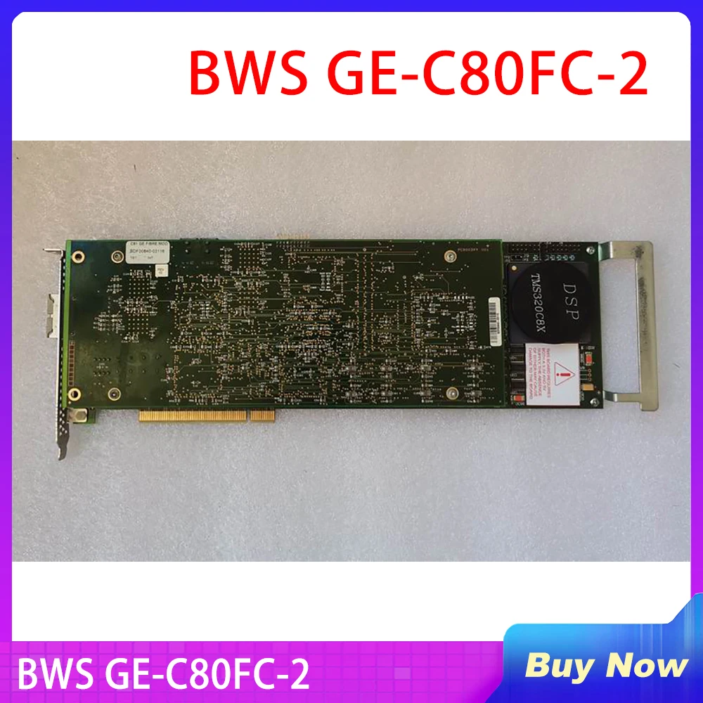 Acquisition Card GE PCI/C81-GE 130-00028-01 C81 GE BWS GE-C80FC-2