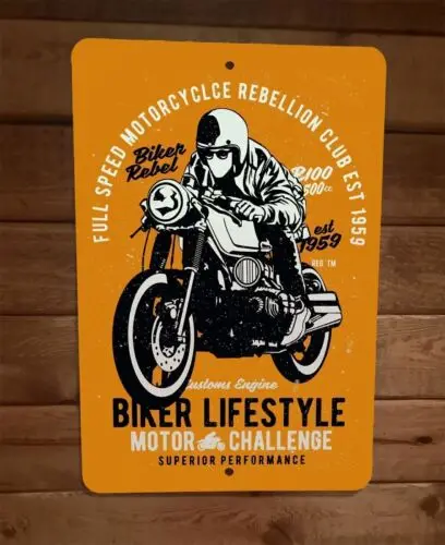 Biker Lifestyle Full Speed Motorcycle Rebellion Club 8x12 Metal Wall Sign