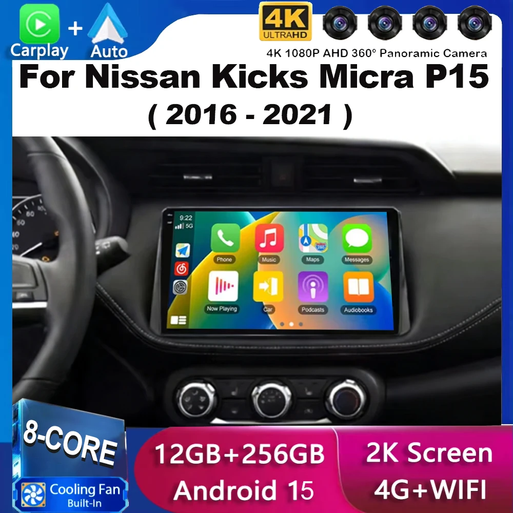 

Для Nissan Kicks Micra P15 Android 15 Carplay Auto 2016-2021 4G WIFI Автомагнитола Мультимедийный Видеоплеер Навигация GPS Без 2DIN