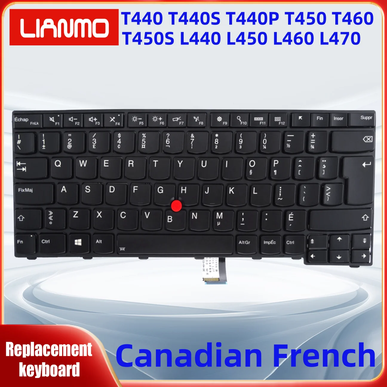 

Canadian French Keyboard Suitable for Lenovo ThinkPad T440 T440S T440P T450 T450S T460 L440 L450 L460 L470 T431S E431 E440