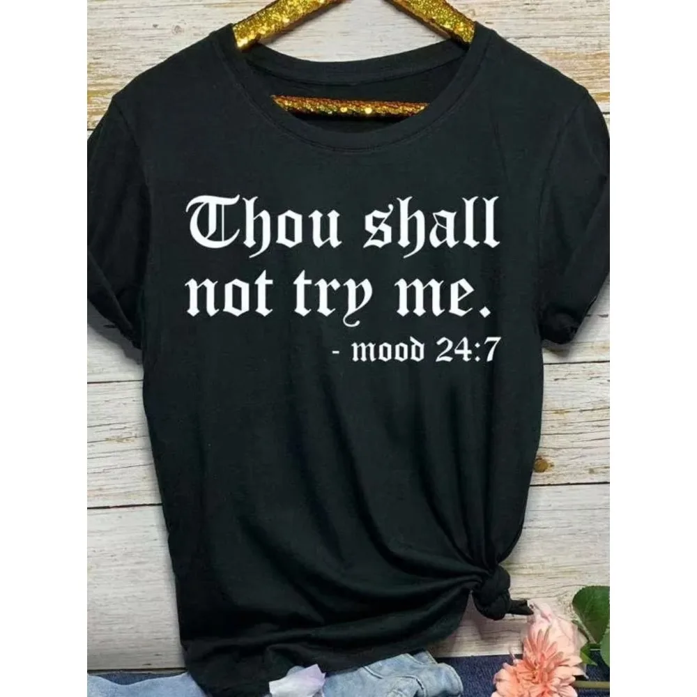 2026 Thou Shall Not Try Me Letter Printed TShirt Men Short Sleeve O Neck Loose Women Tshirt Ladies Summer Tee Shirt Tops Clothes