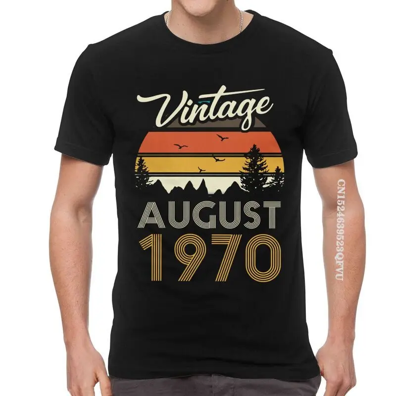 Vintage 1970 August T Shirt Mens Cotton Oversized Printing T Shirts Harajuku Tshirt 50th Birthday EMO Men  Tees Tops