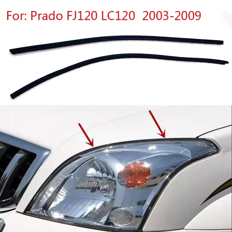 

For Toyota Land Cruiser Prado 2003-2009 FJ120 LC120 Front Bumper Headlight Sealing Beading Rubber Lining Strip