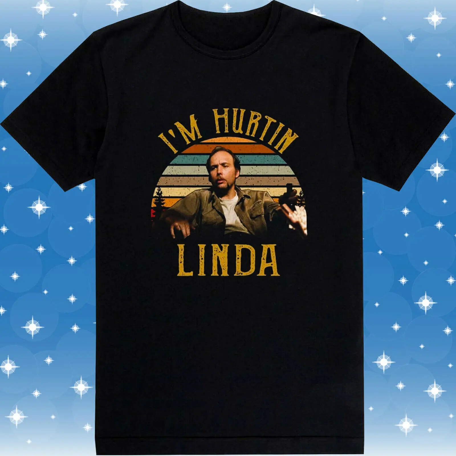 Doyle Hargraves Sling Blade I'm Hurting Linda Vintage T-Shirt Gift Us Size