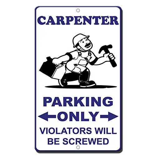 Vintage Look Reproduction tin Signs 8X12 Carpenter Parking Only Violators Will Be Screwed,Vintage Style Nostalgic Metal Advertis