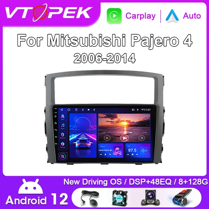 

Автомагнитола Vtopek 2 Din Android 12 для Mitsubishi Pajero 4 V80 V90 2006 - 2014 мультимедийный видеоплеер навигация GPS Carplay