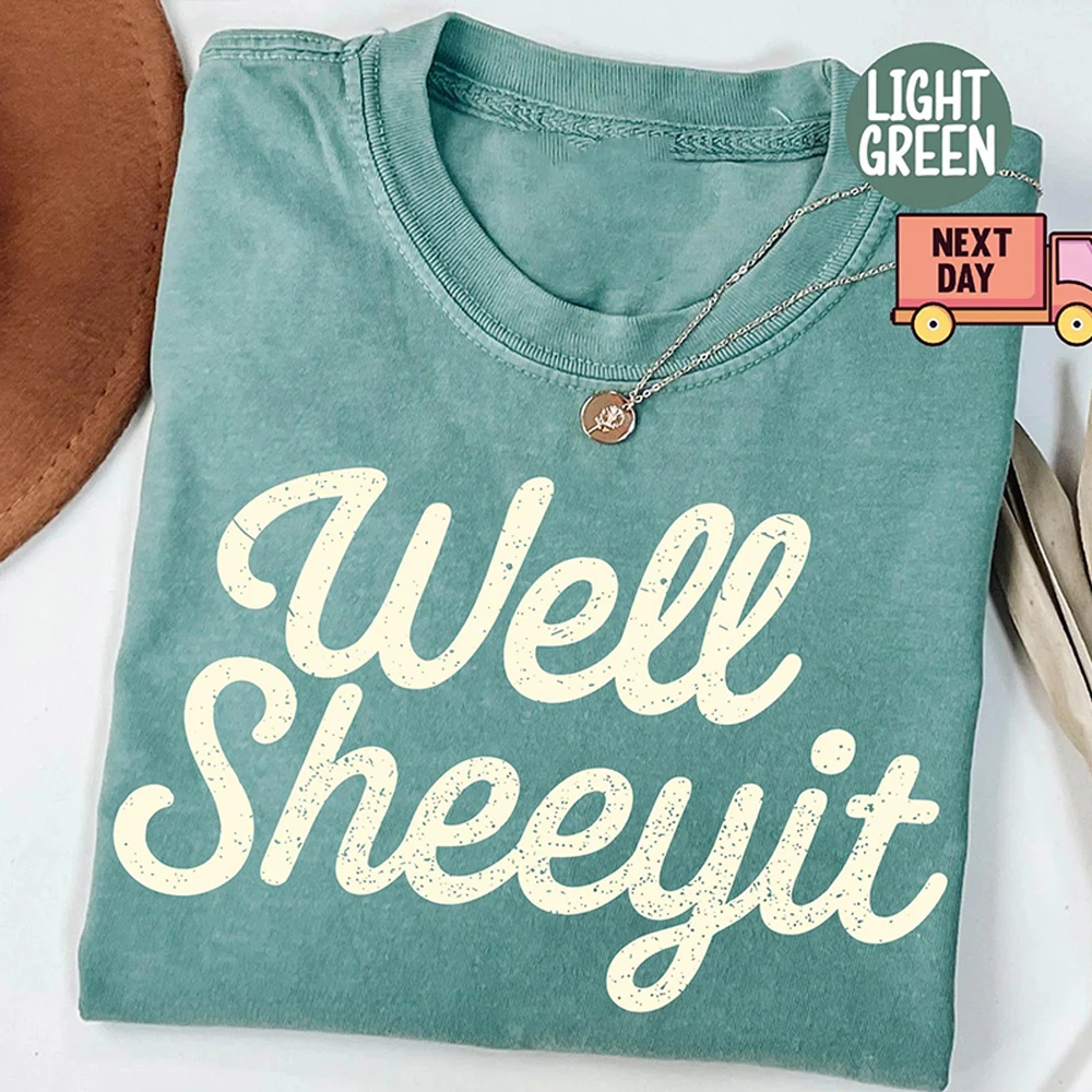 Well Sheeyit Country Western Shirt Vintage Retro Western Funny Meme Tee Cadeau voor haar katoen gewassen oversized T-shirt streetwear