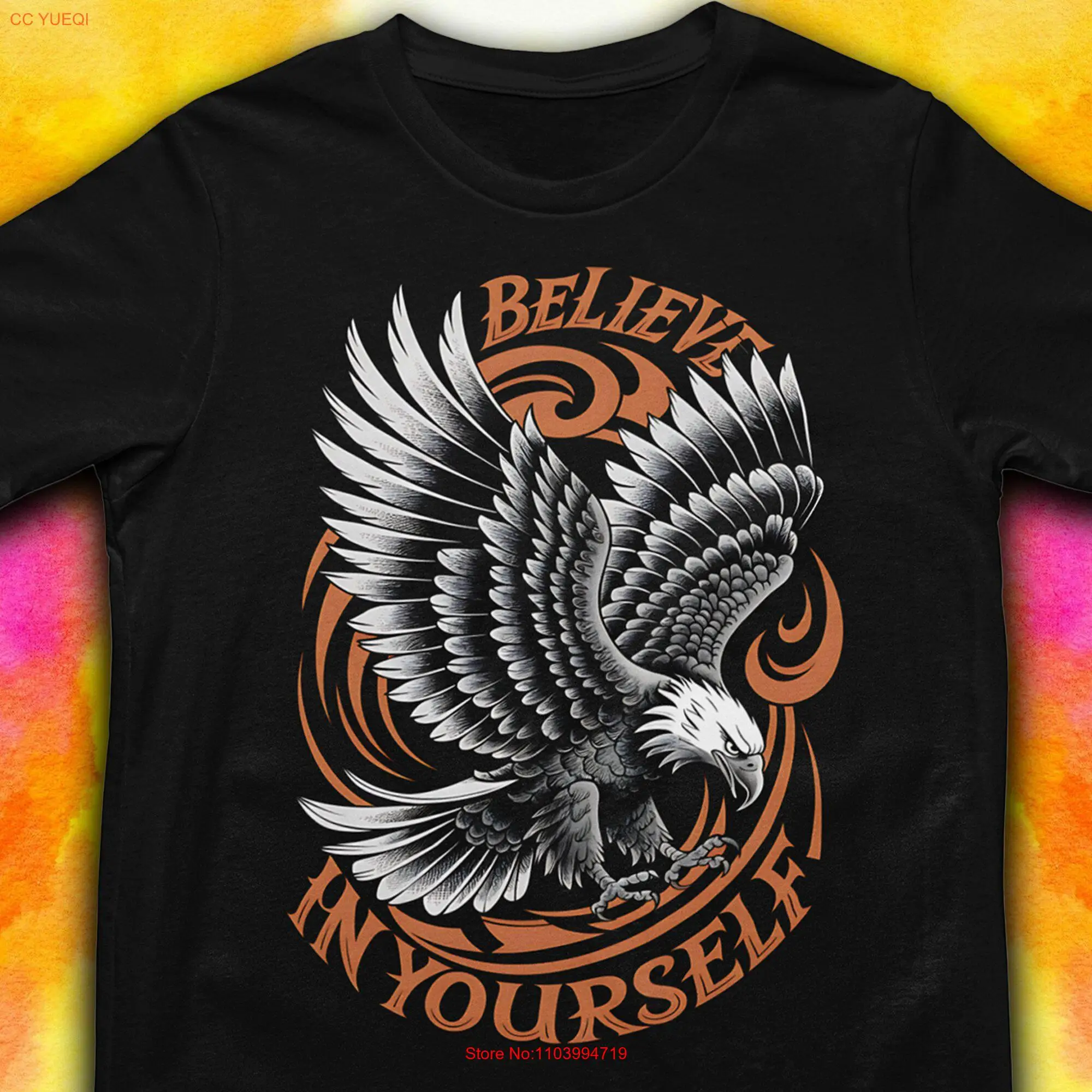 Eagle T Shirt Designs Majestic Wings Believe In Yourself Artwork Qoute Lover GifT long or short sleeves