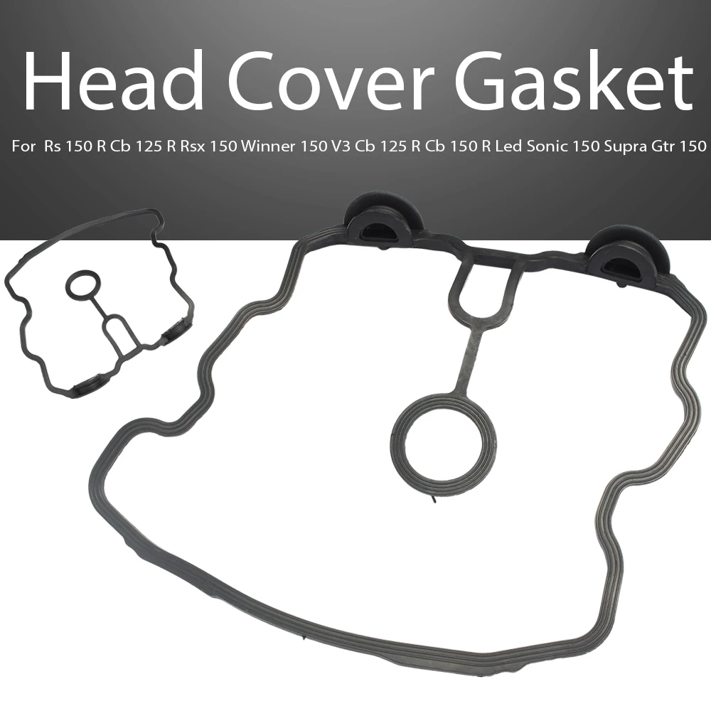 

Head Cover Gasket For Rs Cb 125 R Rsx Winner V3 Cb 125 R Led Sonic Supra Gtr 150