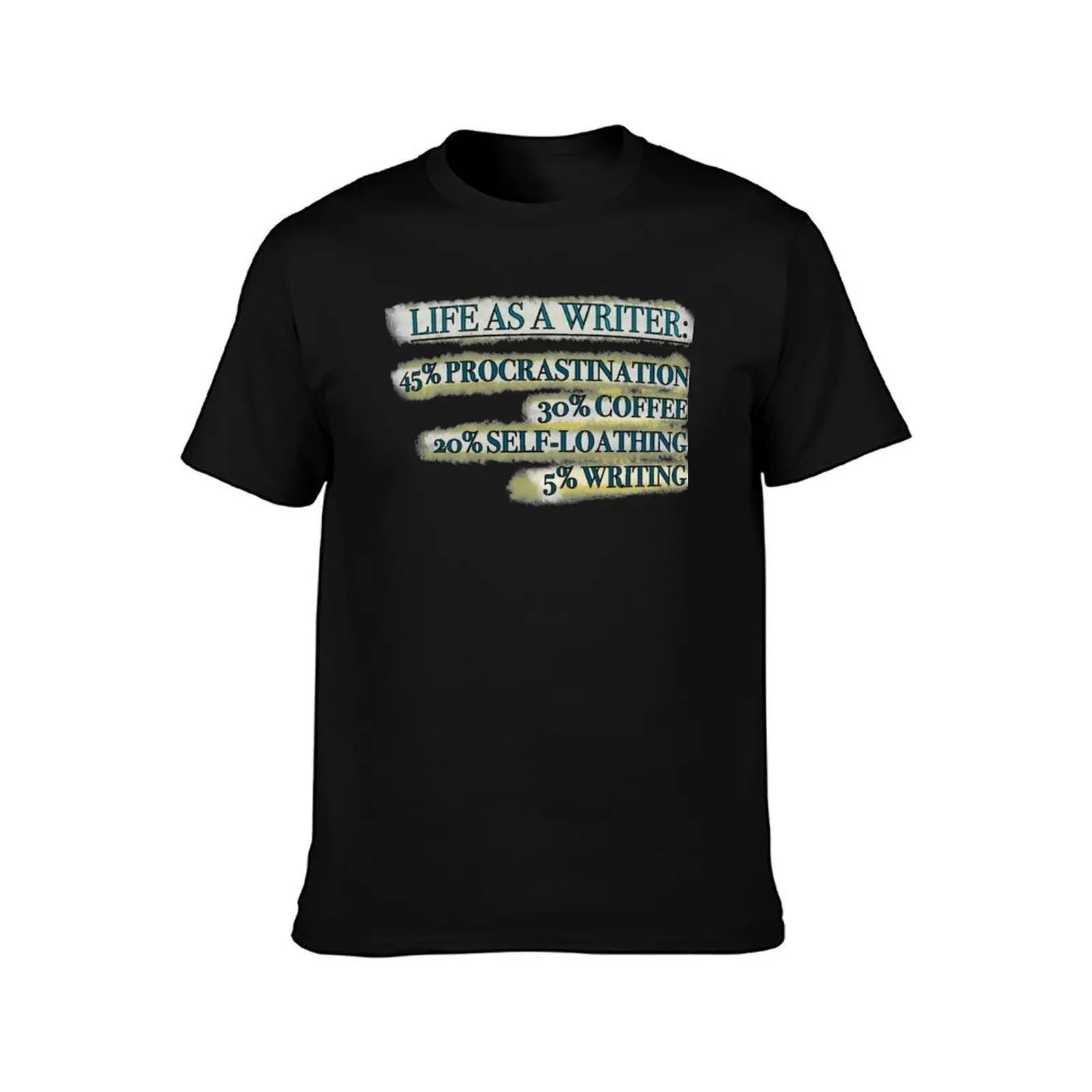 life as a writer T-Shirt Industrial Work Tee Shirt T-Shirt