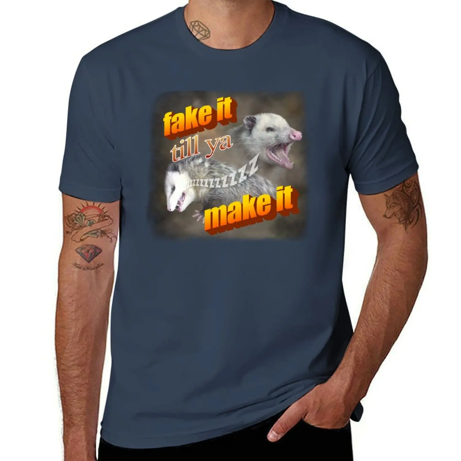 

Fake it till ya make it playing possum word art T-Shirt croswit shirt man cheap stuff mens fashion