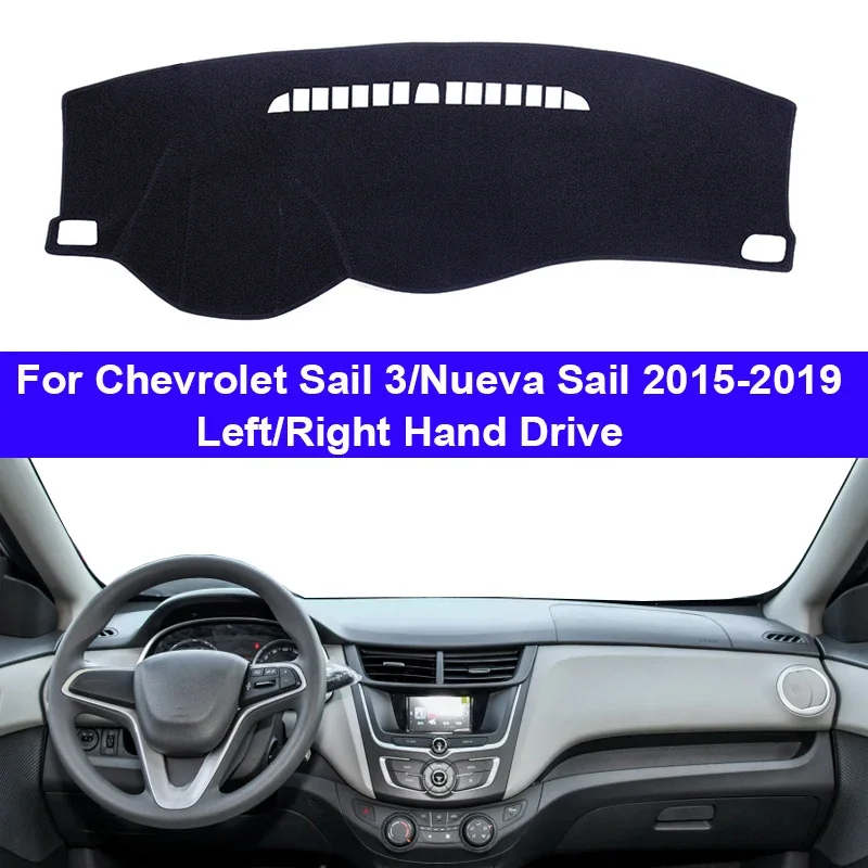 For Chevrolet Chevy Sail 3 Nueva Sail 2015 16 2017 2018 2019 Protective Pad Dashboard Cover Silicone Non-Slip Mat Auto Sunshade