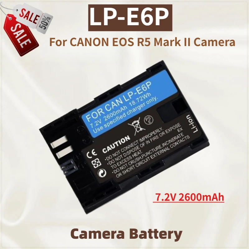 

High Quality LP-E6P Camera Battery 7.2V 2600mAh for CANON EOS R5 Mark II Camera Brand New Replacement Battery