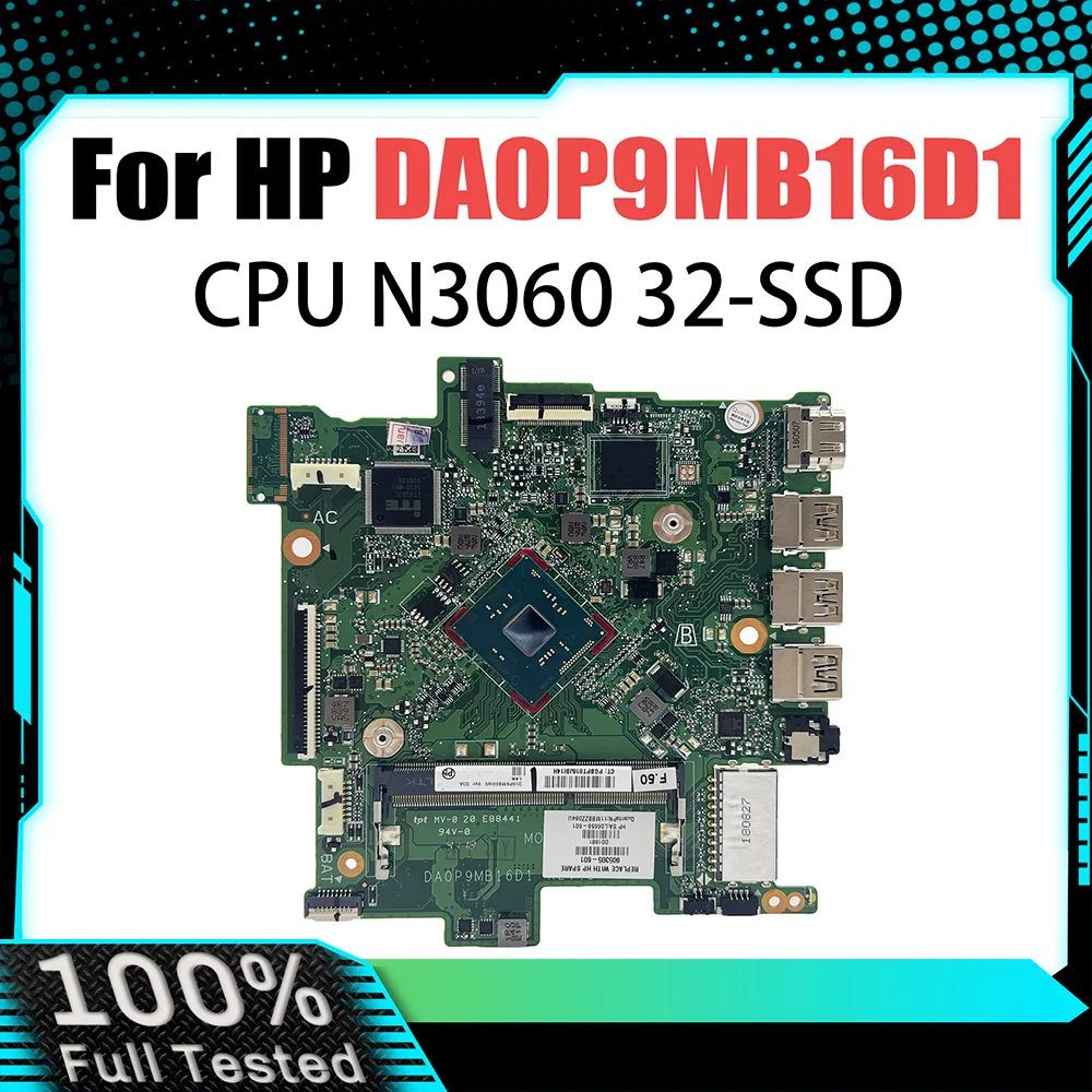 

L45405-601 L45405-001 Материнская плата ПК для HP Chromebook 14-CB Материнская плата ноутбука DA0P9MB16D1 с процессором SR2ZN N3050 DDR3