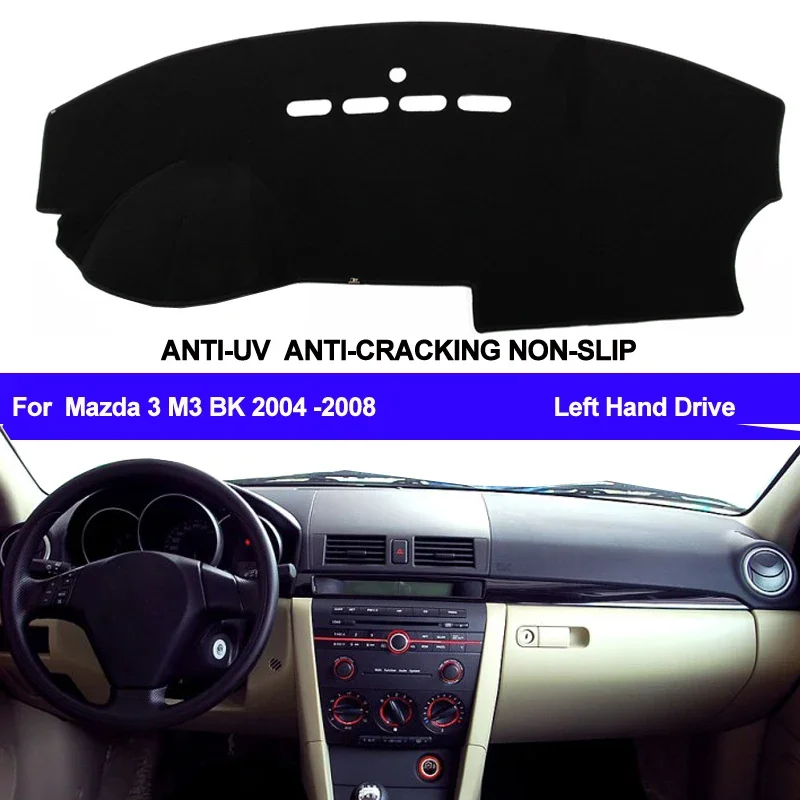 

Auto Car Dashboard Cover Dash Mat Dash Pad DashMat ANti-UV For Mazda 3 Mazda3 M3 BK 2004 2005 2006 2007 2008 Left Hand Drive