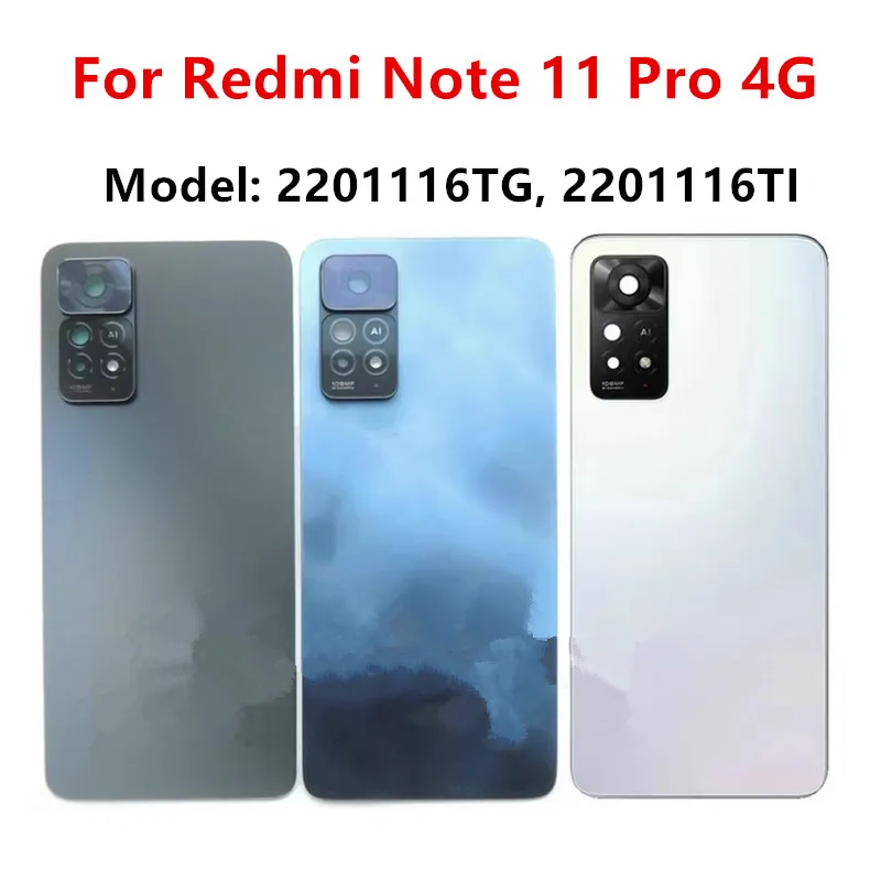 Note11Pro Battery Back Cover For Xiaomi Redmi Note 11 Pro 4G Rear Housing Case Replace Repair Spare Parts + Camera Lens