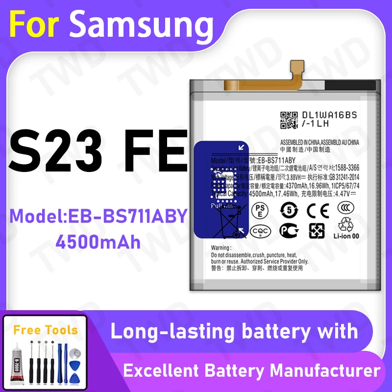 

100% New 4500mAh EB-BS711ABY Battery For Samsung Galaxy S23 FE Battery Replacement Bateria+Free Tools