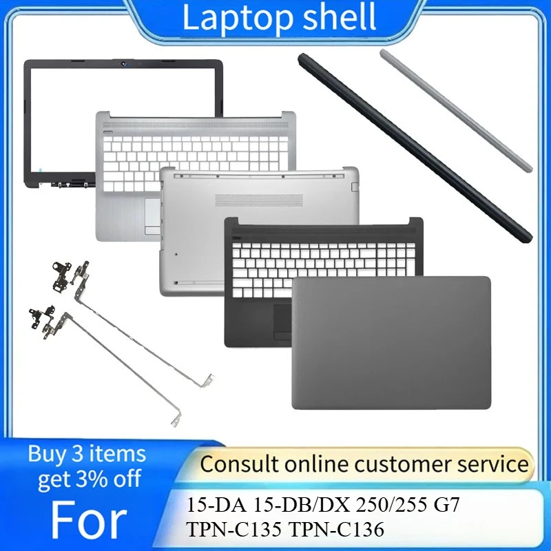 NEW LCD Back Cover For HP 15-DA 15-DB/DX 250/255 G7 TPN-C135 TPN-C136 Laptop Front Bezel Palmrest Bottom Case Replacement hinge