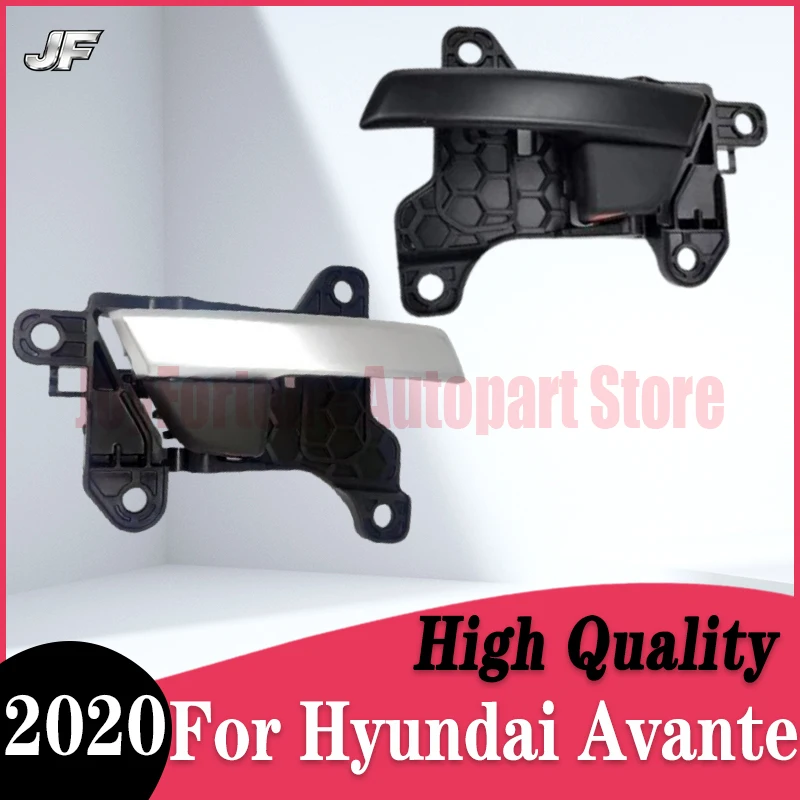 

JF 1PC Sliver Black For Hyundai Avante 2020 Car Interior Door Handle Front Rear Left Right 82610-F2000 82620-F2000 HY1352143