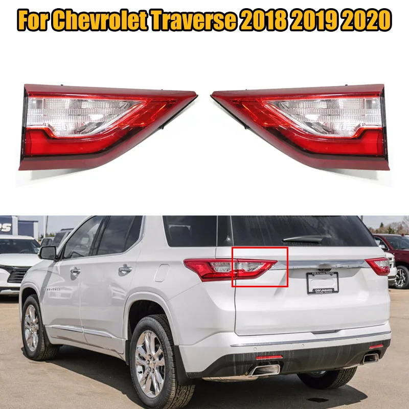 

Inner TailLights Rear Light DRL Brake Reverse Lamp Car Accessories For Chevrolet Traverse 2018 2019 2020