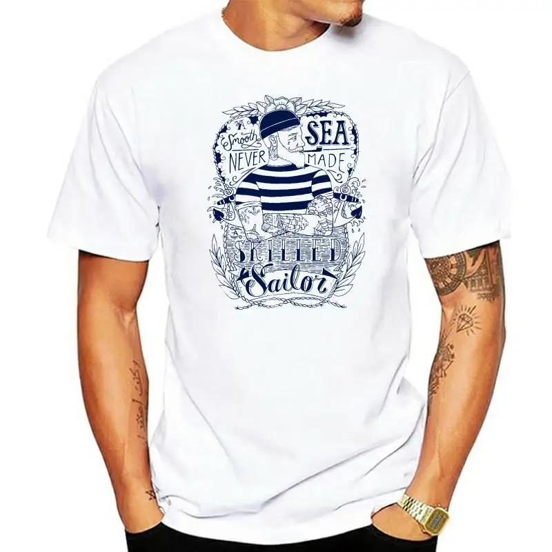 2022 Fashion Men Short Sleeve T-shirt A Smooth Sea Never Made A Skilled Sailor Hipster Art Mens Unisexcreate your own T shirt