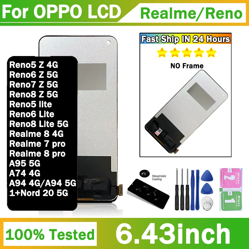 A94 A95 A74 Display For Oppo Reno 5Z 6Z 7Z 8Z 5lite 6lite 8lite LCD Touch Screen For Realme 7Pro 8Pro LCD 1+N20 5G Screen