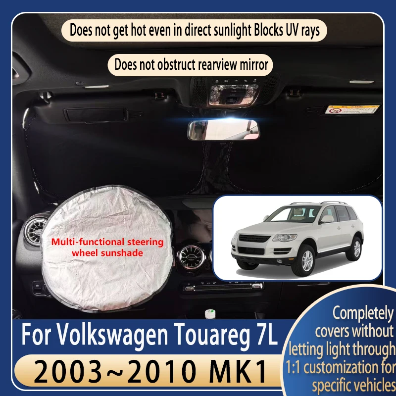 Steering wheel Car Sun Visor For Volkswagen Touareg 7L 2003~2010 Summer Cooling Accessories Front Windshield Sunshade Insulati