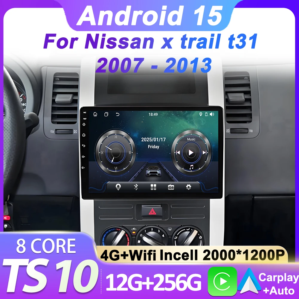 

Android 15 Carplay Car Radio Multimedia Player For Nissan x trail t31 2007 - 2013 Head Unit BT GPS Navi Video Autoradio Stereo