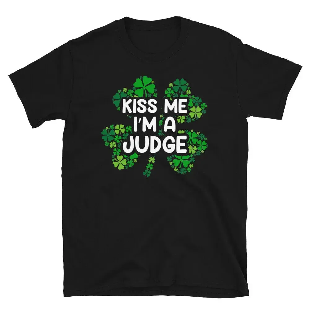 Kiss Me I'm A Judge Funny Irish T-Shirt