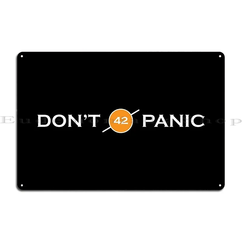 Don T Panic 42 Metal Sign Plaques Wall Decor Wall Mural Wall Plaque Kitchen Designer Tin Sign Poster