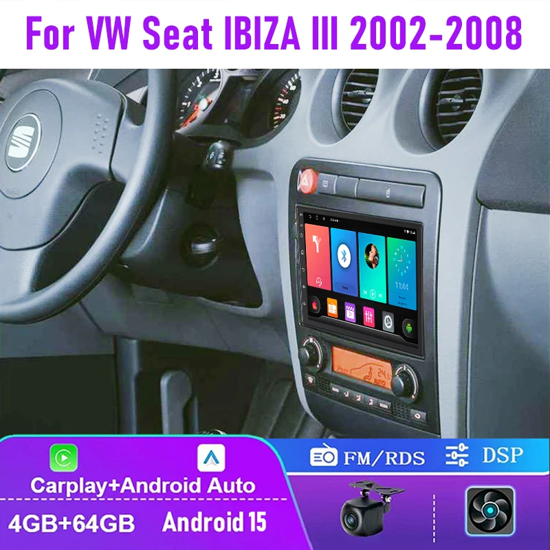 

7" 4+64GB For VW Seat IBIZA III 2002-2008 Car Radio Carplay Android Auto Steering Wheel Control 2DIN GPS Rear Camera