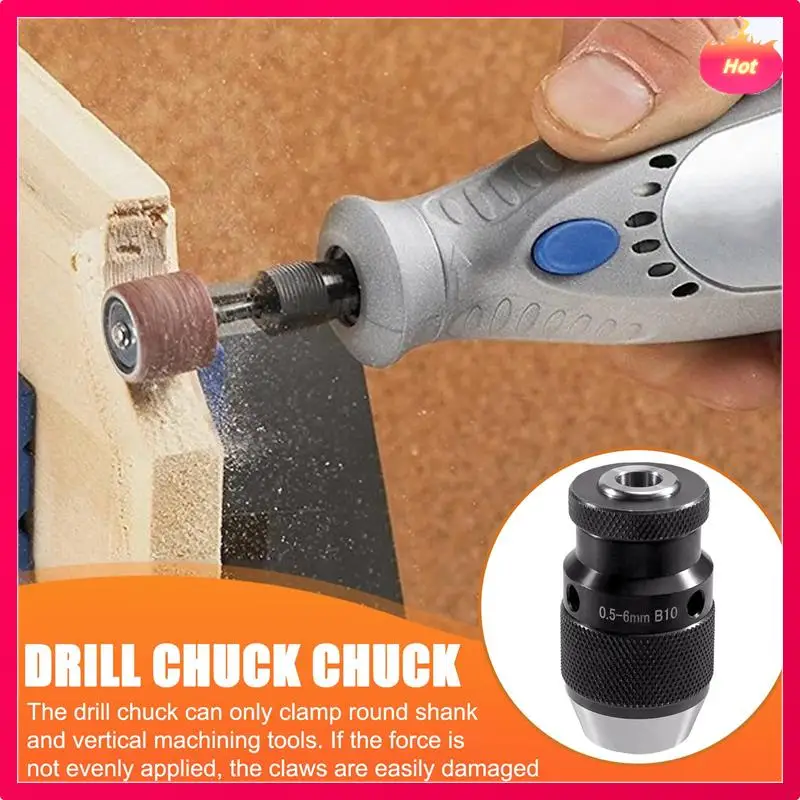

B10 0.5-6MM Self-Tightening Automatic Drill Chuck, Collet Tool Holder Bracket For Precision Drilling