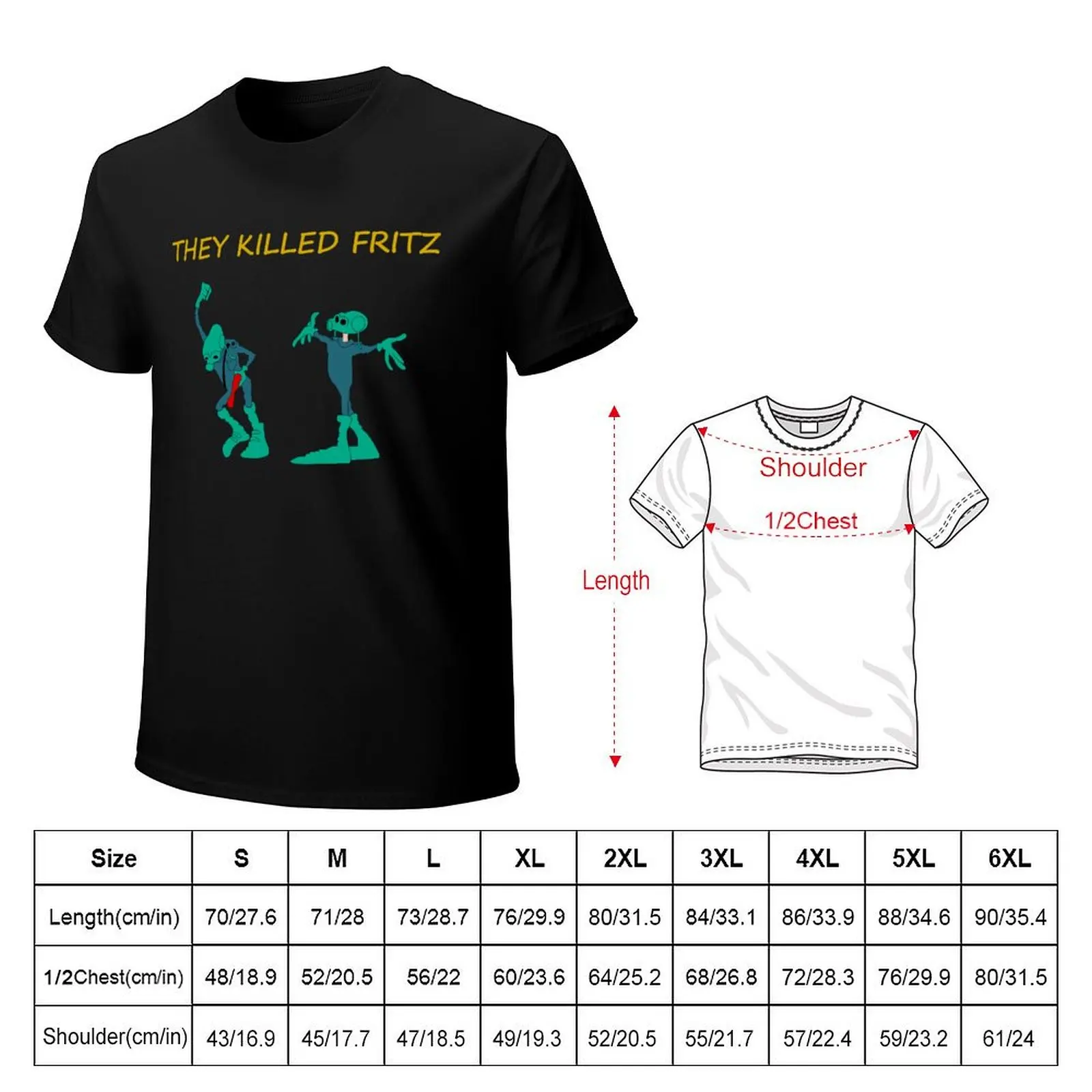 They Killed Fritz! T-Shirt Comfortable Daily Wear Tee