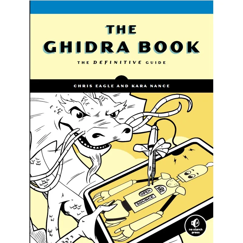 

The Ghidra Book The Definitive Guide