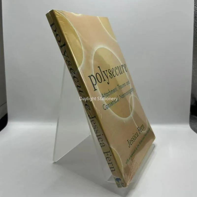 Polysecure: Attachment, Trauma and Consensual Nonmonogamy English Books