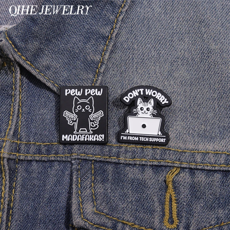 PEW PEW MADAFAKAS Enamel Pins Don't Worry I'm from Tech Support Brooch Cute Cat Killer Brooches Collar Lapel Badges Jewelry Gift