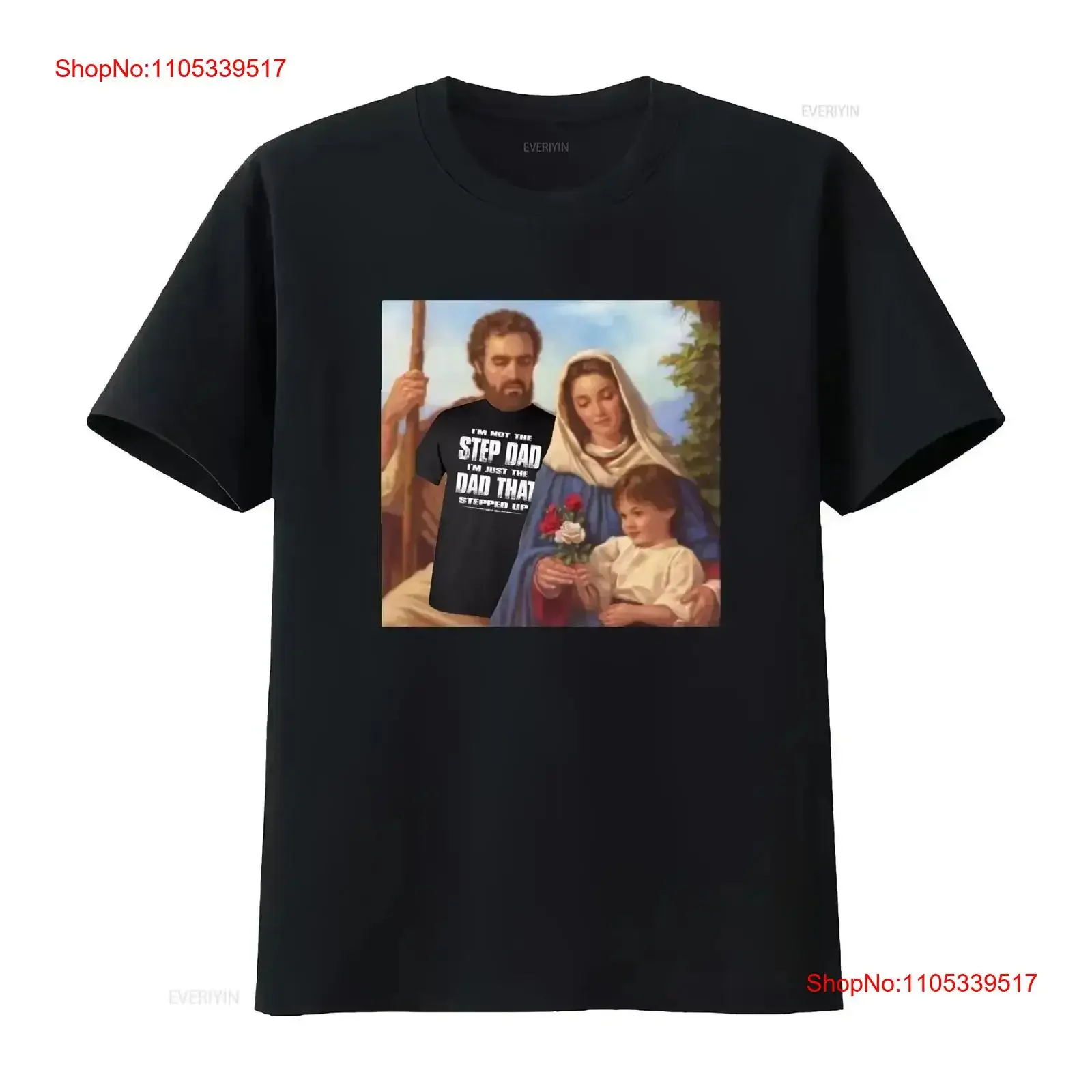 Funny Joseph Mary And Jesus I'm The Dad That Stepped Up T Shirt vintage Washed Breathable streetwear Comfortable Slightly