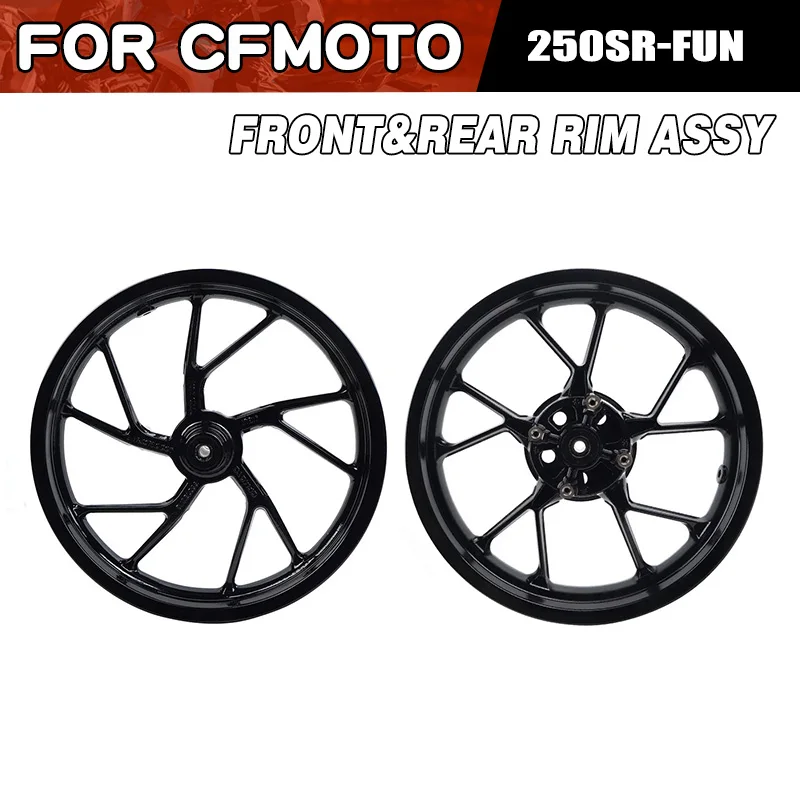 

For CFMOTO 250SR-FUN Front and Rear Rim Assy Motorcycle Accessories Wheel Rim CF Moto 250 SR CF250-6 Moto Parts
