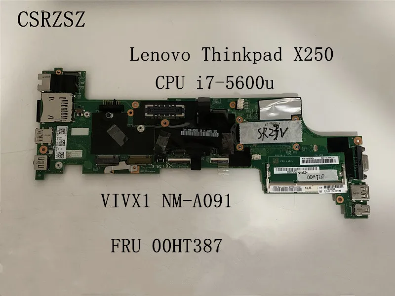 

For Lenovo Thinkpad X250 Laptop motherboard with i7-5600u CPU VIVX1 NM-A091 FRU 00HT387 100% Fully tested