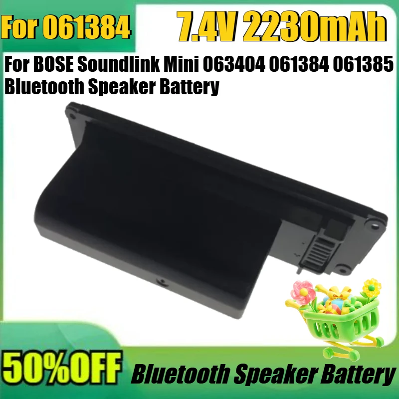 

New 7.4V 2230mAh High Quality Battery for BOSE Soundlink Mini 063404 061384 061385 Bluetooth Speaker Battery