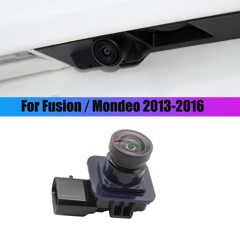 For 2013-2016 Ford Fusion/ Mondeo Rear View Camera Reverse Camera Backup Parking Camera ES7Z19G490A / ES7T19G490AA